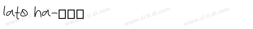 lato ha字体转换
